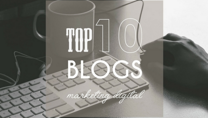 Los 10 mejores blogs de Marketing Digital
