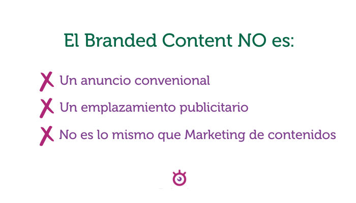 Qué NO es el Branded Content